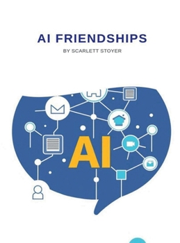 AI Friendships