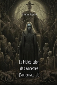 Paperback La Malédiction des Ancêtres (Supernatural) [French] Book