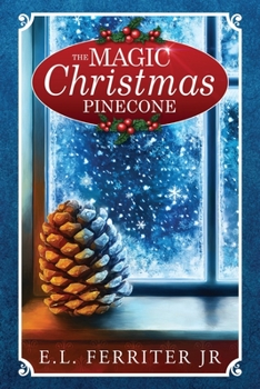 Paperback The Magic Christmas Pinecone Book