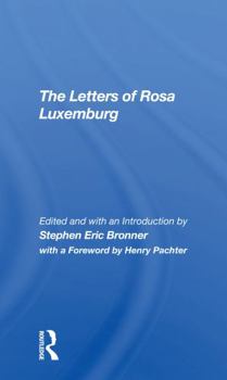 Paperback The Letters of Rosa Luxemburg Book