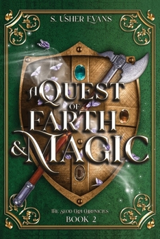 Paperback A Quest of Earth and Magic: A Young Adult Epic Fantasy Novel Book