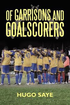 Paperback Of Garrisons and Goalscorers Book