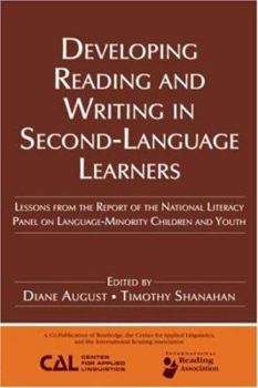 Paperback Developing Reading and Writing in Second-Language Learners: Lessons from the Report of the National Literacy Panel on Language-Minority Children and Y Book