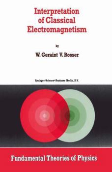 Hardcover Interpretation of Classical Electromagnetism Book