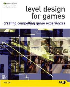 Paperback Level Design for Games: Creating Compelling Game Experiences [With CDROM] Book
