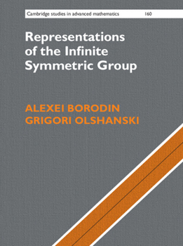 Representations of the Infinite Symmetric Group - Book #160 of the Cambridge Studies in Advanced Mathematics