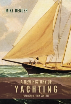 Hardcover A New History of Yachting Book