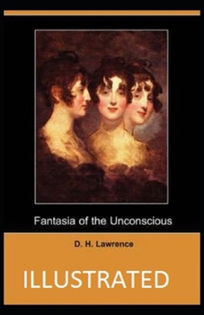 Paperback Fantasia of the Unconscious Illustrated Book