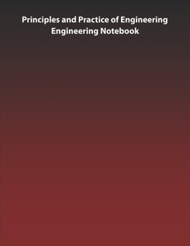 Paperback Principles and Practice of Engineering (PE): Engineering Notebook Book