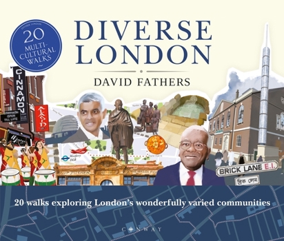 Paperback Diverse London: 20 Walks Exploring London's Wonderfully Varied Communities Book