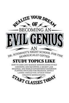 Paperback Notebook: Evil Genius Supervillain World Domination Gifts 120 Pages, 6X9 Inches, Dot Grid Book