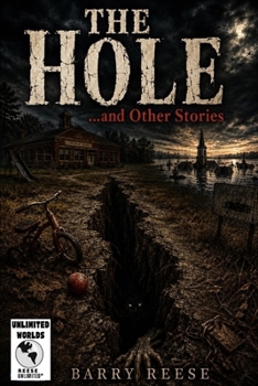 The Hole... and other stories