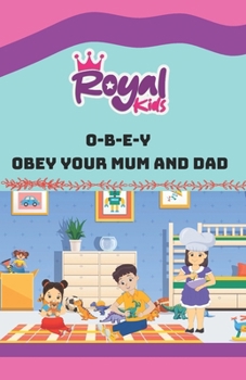 Paperback O-B-E-Y Obey your Mum and Dad Book