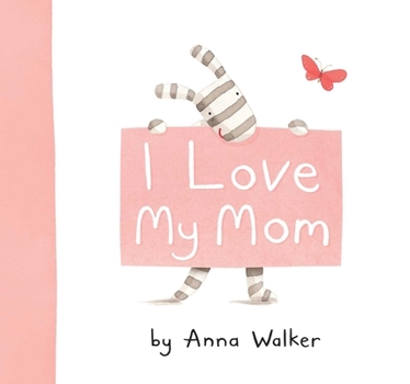 I Love My Mom - Book  of the I Love