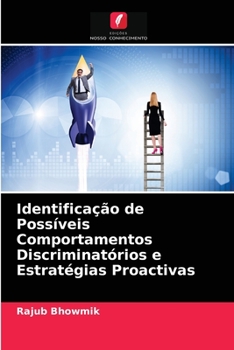 Paperback Identificação de Possíveis Comportamentos Discriminatórios e Estratégias Proactivas [Portuguese] Book