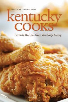 Paperback Kentucky Cooks: Favorite Recipes from Kentucky Living Book