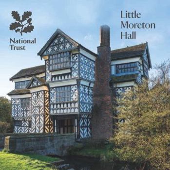Paperback Little Moreton Hall: National Trust Guidebook Book