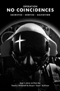 Paperback OPERATION NO COINCIDENCES: SACRIFICE SERVICE SALVATION Book