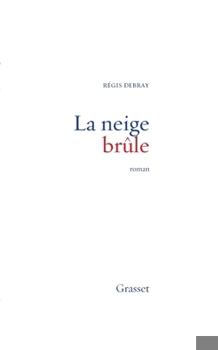 Paperback La neige brûle [French] Book