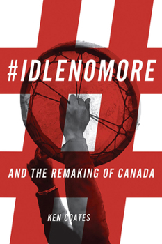 Paperback #Idlenomore: And the Remaking of Canada Book