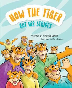 Hardcover How the Tiger Got His Stripes Book