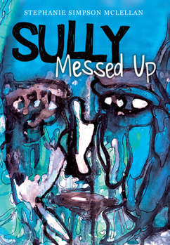 Paperback Sully, Messed Up Book