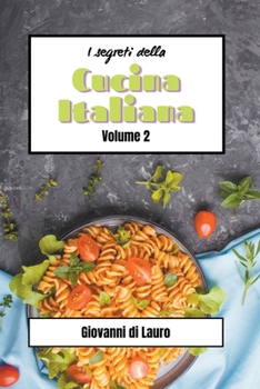 Paperback I segreti della cucina italiana (volume 2) [Italian] Book