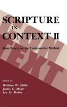 Hardcover Scripture in Context II: More Essays on the Comparative Method Book