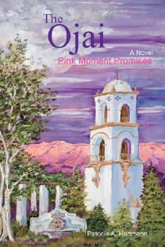 Paperback The Ojai: Pink Moment Promises Book