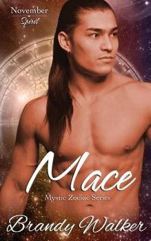 Mace: November - Book #11 of the Mystic Zodiac