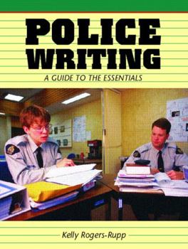 Paperback Police Writing: A Guide to the Essentials Book