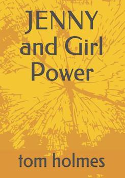 Paperback JENNY and Girl Power: Bullying and Girls breaking into sports dominated by boys Book