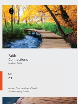 Paperback Faith Connections Adult Leader's Guide (September/October/November 2023) Book