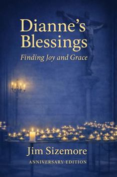 Hardcover Dianne's Blessings: Finding Joy and Grace Book