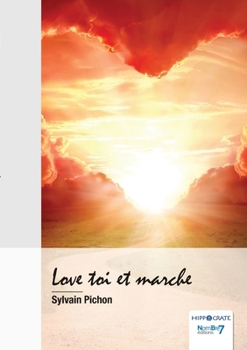 Paperback Love toi et marche [French] Book