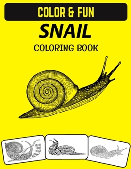 Paperback Snail Coloring Book: Fantastic Sea Animal Snail Coloring Book