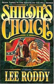 Shiloh's Choice - Book #3 of the Giants on the Hill trilogy