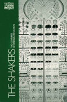 Paperback The Shakers: Two Centuries of Spiritual Reflection Book