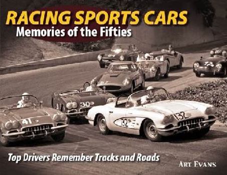 Paperback Racing Sports Cars: Memories of the Fifties Top Drivers Remember Tracks and Roads Book