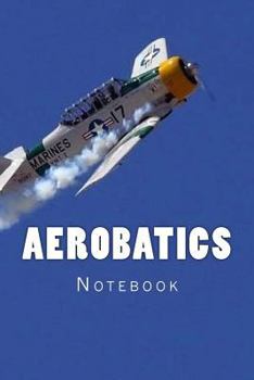 Aerobatics: Notebook