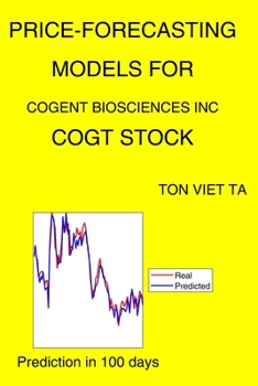 Paperback Price-Forecasting Models for Cogent Biosciences Inc COGT Stock Book