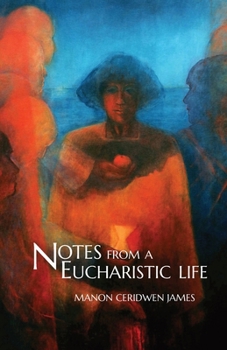 Paperback Notes from a Eucharistic Life Book