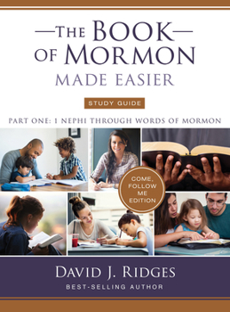 Paperback The Book of Mormon Made Easier Study Guide: Come, Follow Me Edition Book