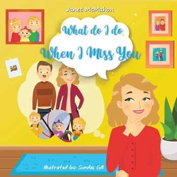 Paperback What Do I Do When I Miss You Book