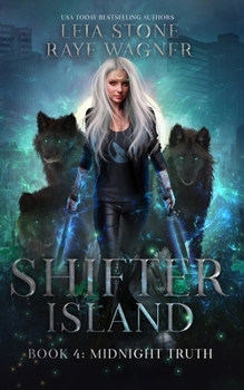 Midnight Truth - Book #4 of the Shifter Island