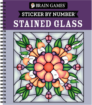 Spiral-bound Brain Games - Sticker by Number: Stained Glass (28 Images to Sticker) Book