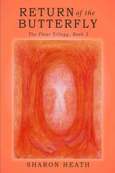 Return of the Butterfly - Book #3 of the Fleur Trilogy