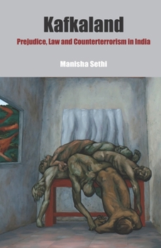 Paperback Kafkaland: Prejudice, Law and Counterterrorism in India Book