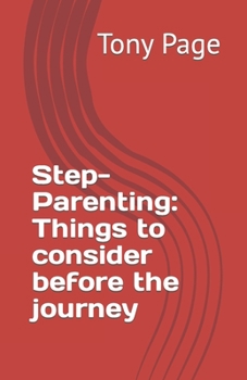 Paperback Step-Parenting: Things to consider before the journey Book