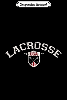 Composition Notebook: Vintage USA National Lacrosse  Journal/Notebook Blank Lined Ruled 6x9 100 Pages